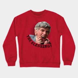 The blessing uncle lewis Crewneck Sweatshirt